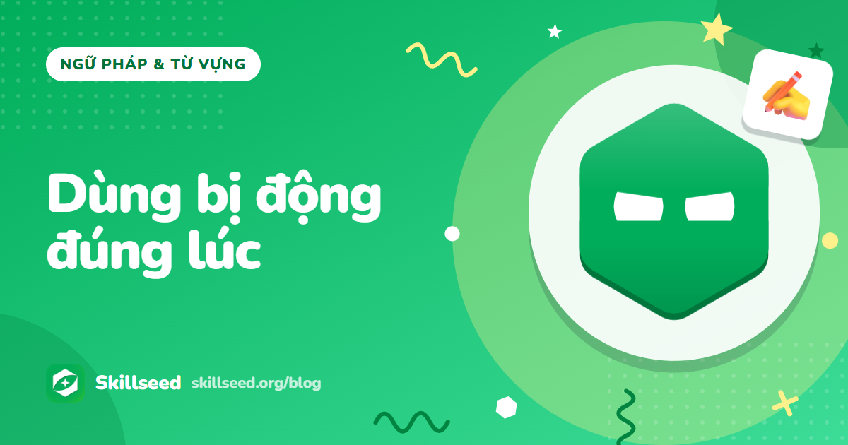 Câu bị động trong IELTS Writing: Task 1 Process và văn phong học thuật