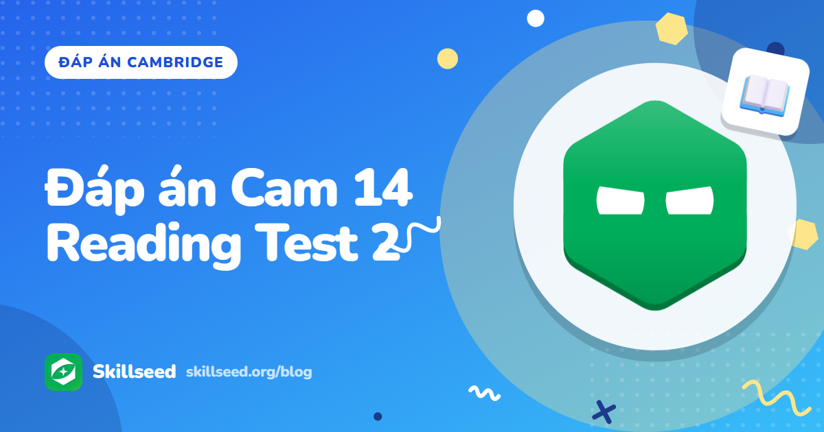 Đáp án Cambridge IELTS 14 Reading Test 2